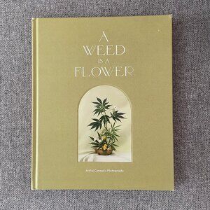 A Weed is a Flower Coffee Table Book